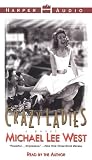 Crazy Ladies: A Novel