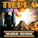 Two Worlds: Dos Mundos