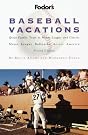 Baseball Vacations...