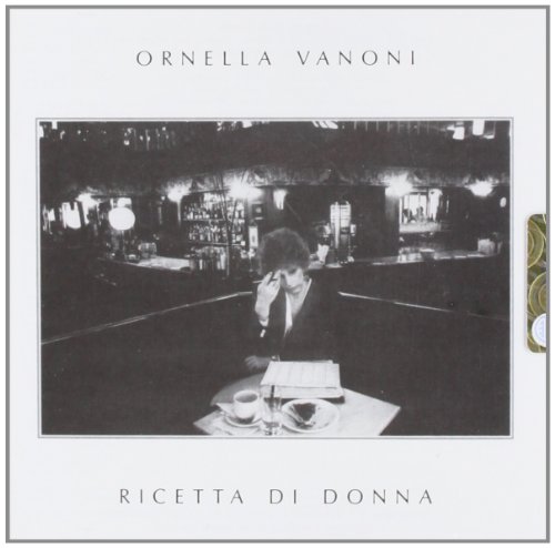 Ornella Vanoni - Ricetta di donna - Zortam Music