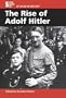 The Rise of Adolf Hitler (At Issue)