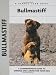 Bullmastiff (Comprehensive Owner's Guide)