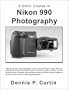 A Short Course in Nikon Coolpix 990 Photography