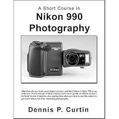 A Short Course in Nikon Coolpix 990 Photography
