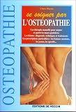 Livres Ost�opathie - Se soigner par l'osteopathie