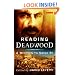 Reading Deadwood: A Western to Swear By (Reading Contemporary Television)