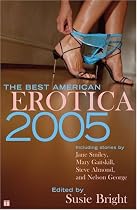 The Best American Erotica 2005 (Best American Erotica)