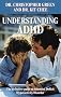 Understanding ADHD: Attention Deficit Hyperactivity Disorder