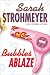 Bubbles Ablaze (Bubbles Yablonsky, #3)