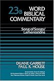 Songs of Songs / Lamentations (Word Biblical Commentary S.): Lamentations (World Biblical Commentary)