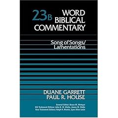 Song of Songs /  Lamentations (Word Biblical Commentary)