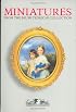 Miniatures From the Bruni Tedeschi Collection