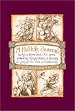 A Hobbits Journal: Beign A Blank Book With Some Curious Illustrations Of Friends And Foes Of The Nine Companions (Journal)