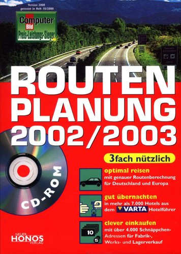 Routenplanung 2002/2003, Deutschland & Europa, 1 CD-ROM Optimal reisen mit genauer Routenberechnung für Deutschland und Europa. Gut übernachten in mehr als 7000 Hotels aus dem Varta-Hotelführer. Clever einkaufen mit über 4000 Schnäppchen-Adressen fü