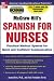 McGraw-Hill's Spanish for Nurses (Book + 3CDs): A Practical Course for Quick and Confident Communication