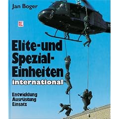 Elite- und Spezialeinheiten international. Entwicklung, Ausr�stung, Einsatz