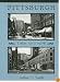 Pittsburgh Then and Now