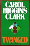 Twanged (Regan Reilly Mysteries, No. 4)