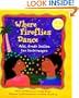 Where Fireflies Dance / Ah�, donde bailan las luci�rnagas