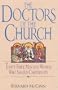 Doctors of the Church: Thirty-Three Men and Women Who Shaped Christianity