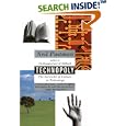 Technopoly: The Surrender of Culture to Technology by Neil Postman