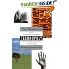 Click here to buy Technopoly: The Surrender of Culture to Technology by  Neil Postman.