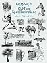 Big Book of Old-Time Spot Illustrations (Dover Pictorial Archive Series)