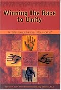 Winning the Race to Unity: Is Racial Reconciliation Really Working?