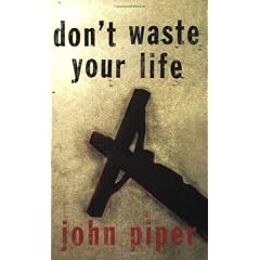 Dont Waste Your Life