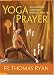 Thomas Ryan - Yoga Prayer [2005] (REGION 1) (NTSC)