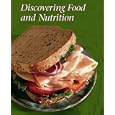 Discovering Food and Nutrition, Student Edition by  Helen Kowtaluk and McGraw-Hill