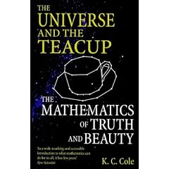 The Universe and the Teacup: Mathematics of Truth and Beauty