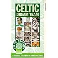 Celtic FC - The Dream Team
