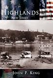 Highlands New Jersey   (NJ)  (Making  of  America)