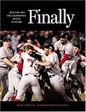 Finally! Red Sox Are The Champions After 86 Years