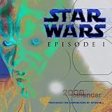 Star War 2000 Calendar: Episode 1