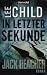 Bücher : In letzter Sekunde: Ein Jack-Reacher-Roman