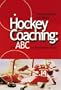 Hockey Coaching: The ABCs of International Hockey