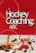 Book Hockey Coaching: The ABCs of International Hockey