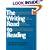 The Writing Road to Reading : The Spalding Method of Phonics for Teaching Speech, Writing and Reading