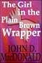 The Girl in the Plain Brown Wrapper
