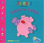 GASTON LE COCHON