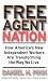 Free Agent Nation: How America's New Independent Workers Are Transforming the Way We Live