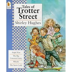 Tales of Trotter Street: "Angel Mae", "Big Concrete Lorry", "Snow Lady", "Wheels": "Angel Mae", "Big Concrete Lorry", "Snow Lady", "Wheels"