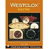Westclox: Electric (Schiffer Book for Collectors)