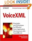 VoiceXML: Professional Developer's Guide with CDROM
