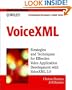VoiceXML: Professional Developer's Guide with CDROM
