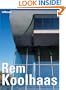 Rem Koolhaas: Oma (Archipockets)