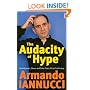 The Audacity of Hype: Bewilderment, Sleaze and Other Tales of the 21st Century