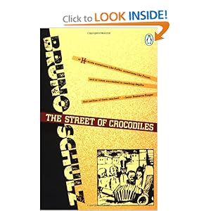 The Street of Crocodiles - Bruno Schulz